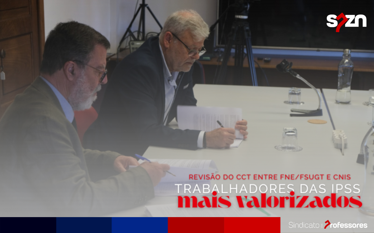 FNE e Sindicatos da UGT celebram novo acordo de revisão do CCT com CNIS