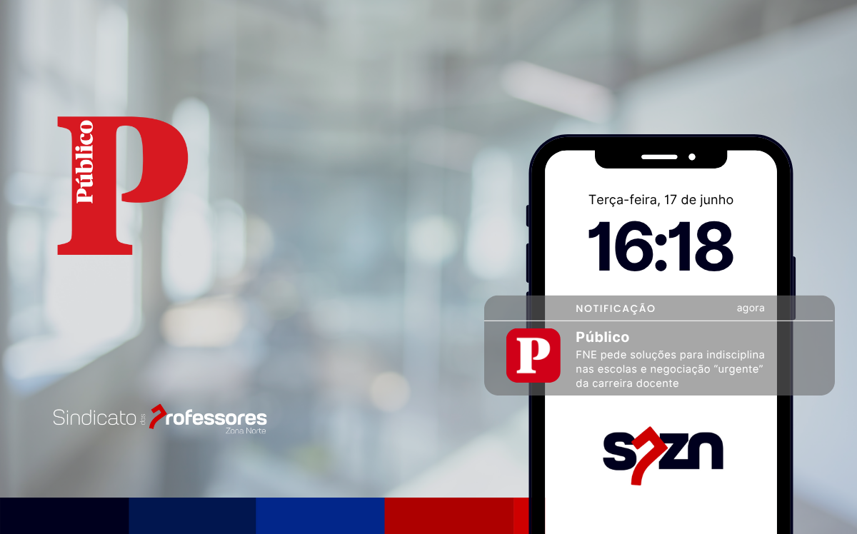 FNE pede soluções para indisciplina nas escolas e negociação “urgente” da carreira docente